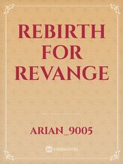 Rebirth for revange Book