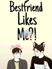 My Bestfriend Likes Me?! Book