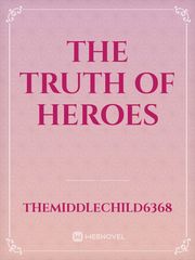 The Truth of Heroes Book
