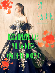 Recarnated as villainess (path to doom) Book