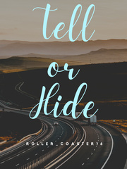 TELL OR HIDE Book