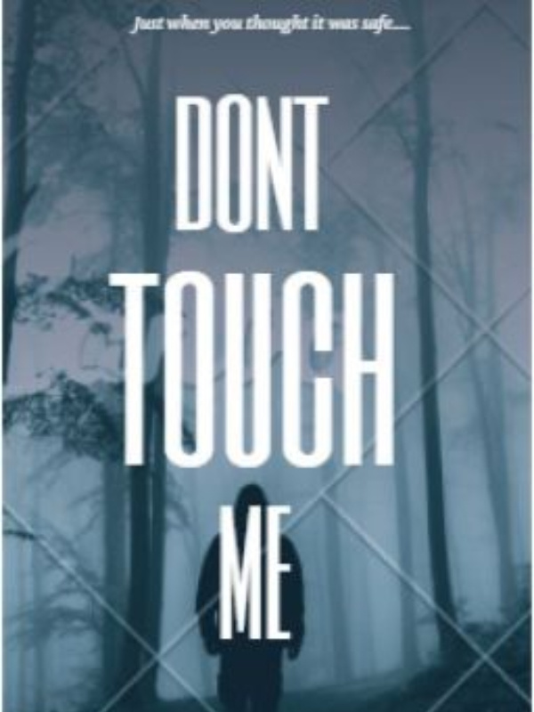 Dont Touch Me Book