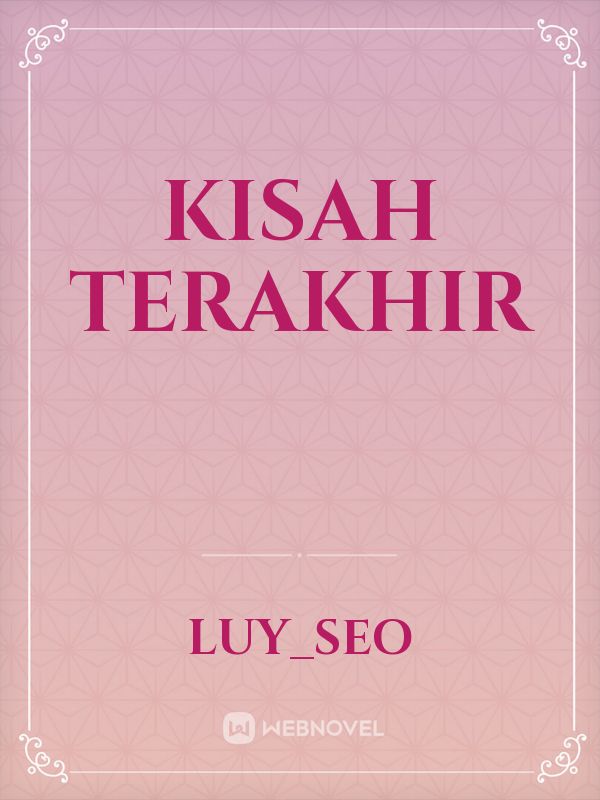 KISAH TERAKHIR Book