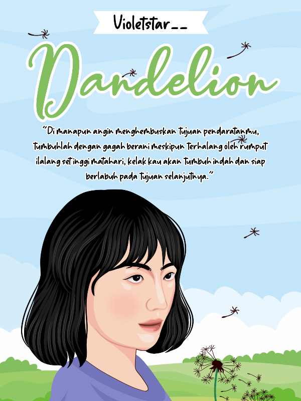 Dandelion : The Dandelion's Courage