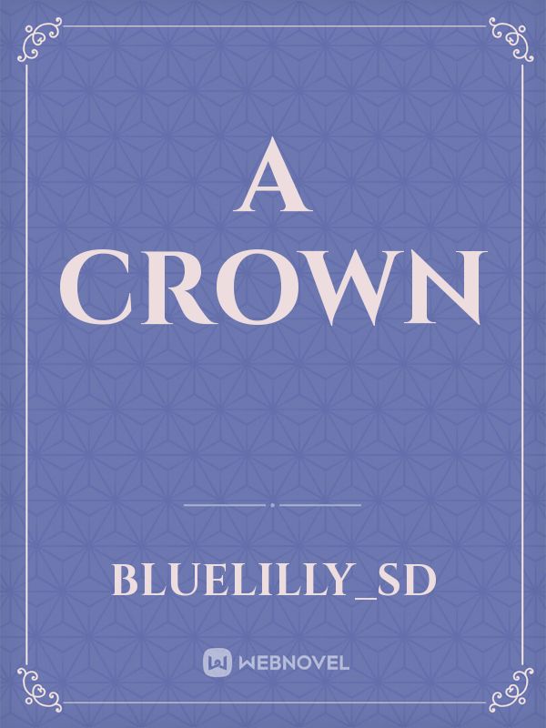 A Crown