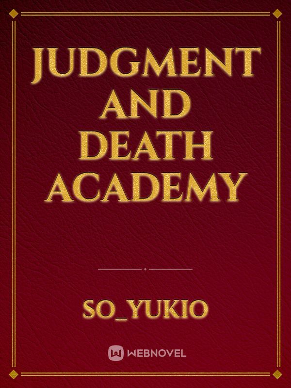 Judgment And Death Academy Book