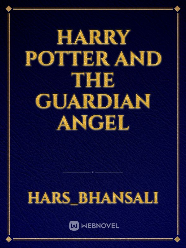 Harry Potter and the Guardian Angel Book
