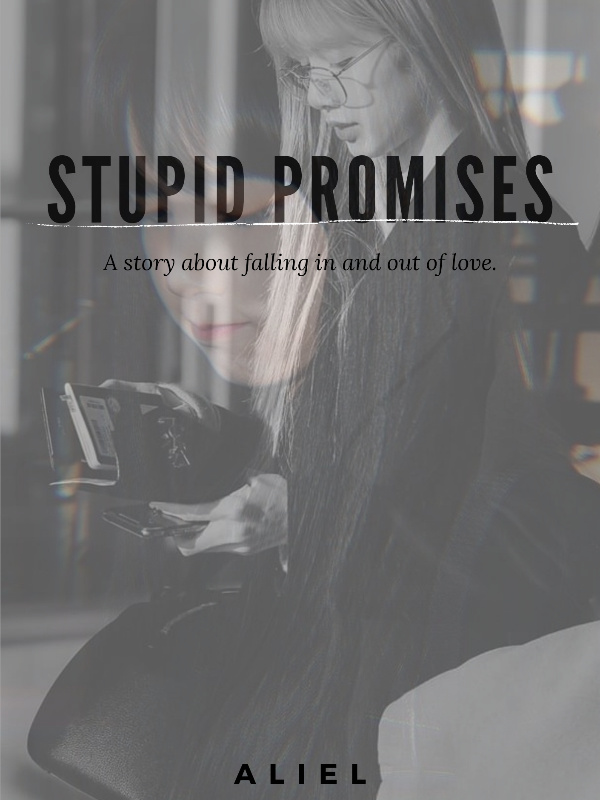Stupid Promises
