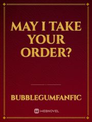 May I Take Your Order? Book