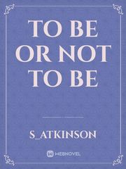 To Be or not to Be Book