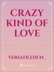 Crazy Kind Of Love Book