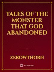 Tales of the Monster that God Abandoned Book