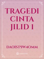 Tragedi Cinta Jilid 1 Book