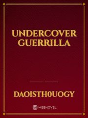 Undercover Guerrilla Book