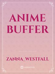 anime buffer Book