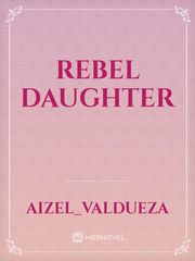 Rebel Daughter Book