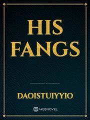 his fangs Book