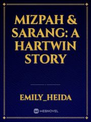 Mizpah & Sarang: A Hartwin Story Book