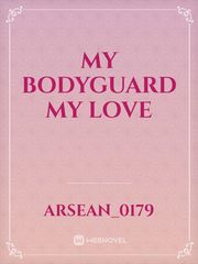 My bodyguard my love Book