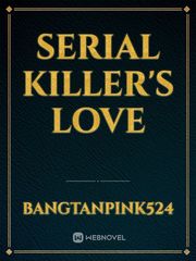 Serial Killer's Love Book
