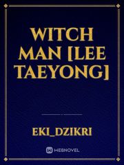 WITCH MAN
[Lee Taeyong] Book