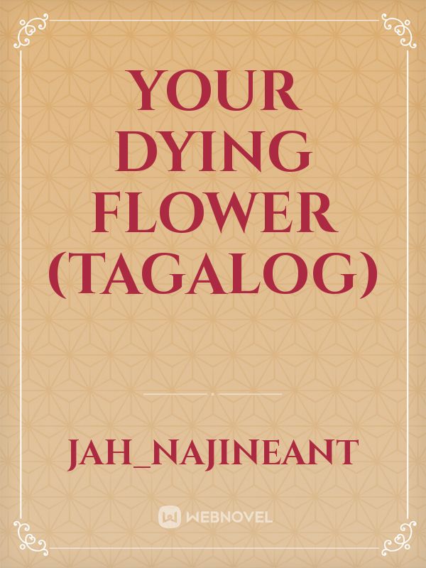 Your Dying Flower (Tagalog) Book