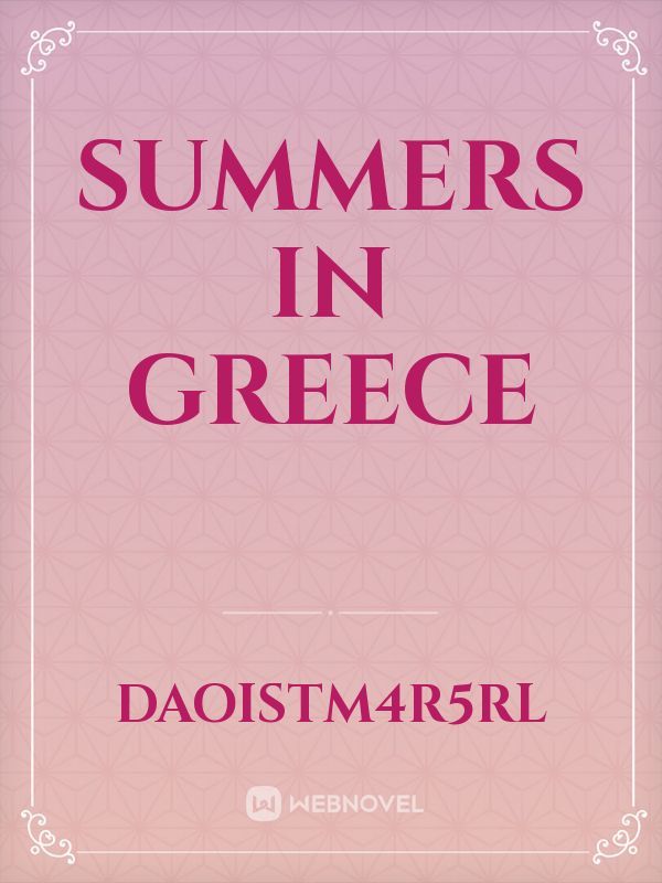 Summers in Greece