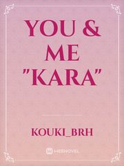 you & me "kara" Book