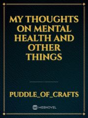 My thoughts on mental health and other things Book