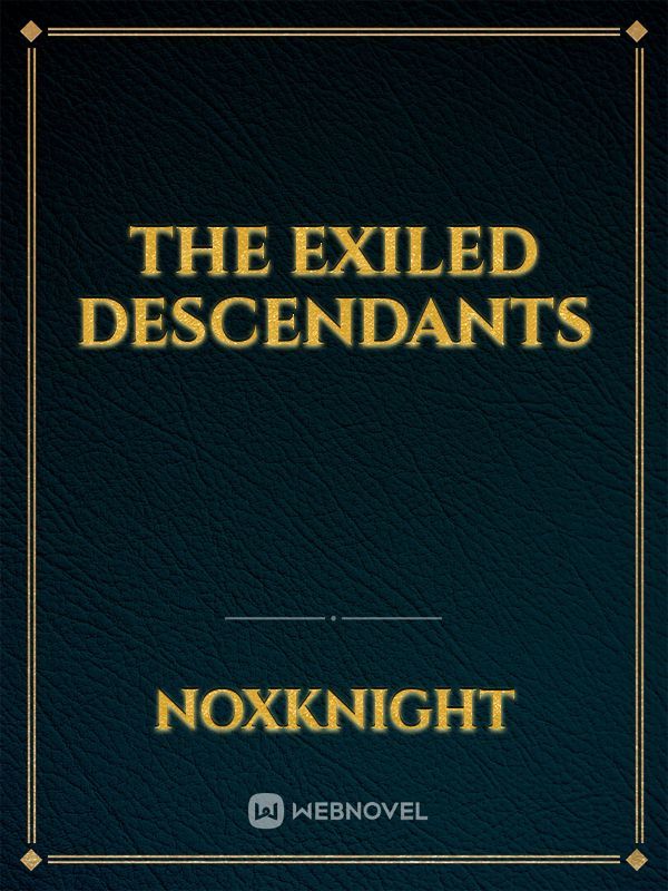 The Exiled Descendants Book