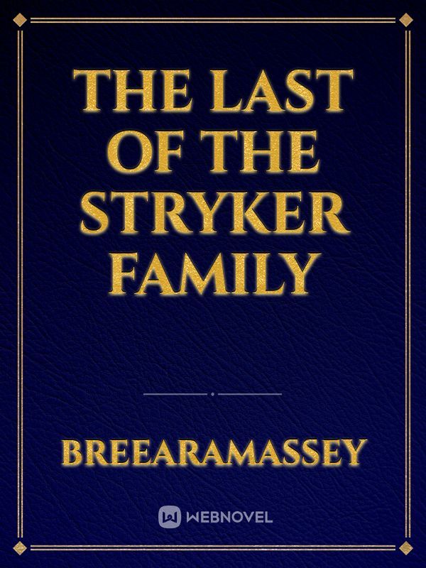 The last of the Stryker family Book