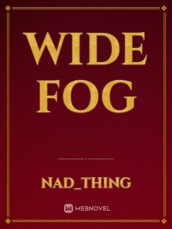 Wide Fog Book