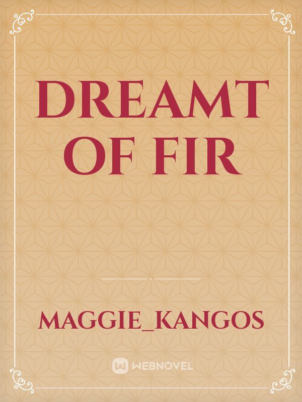 Dreamt of Fir Book