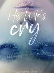 His Wife's Cry Book