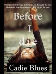 Before I Die Book