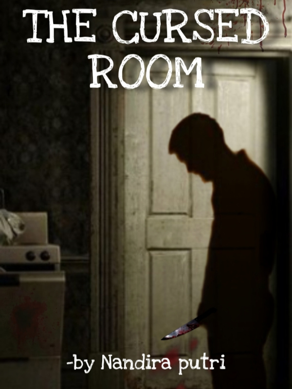THE CURSED ROOM [CONTINUE STORY pt 1]