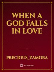 When a God falls in love Book