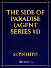 The Side of Paradise (Agent Series #1) Book