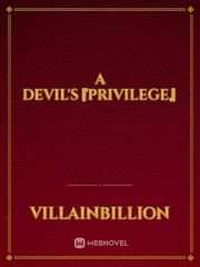 A Devil's『Privilege』 Book
