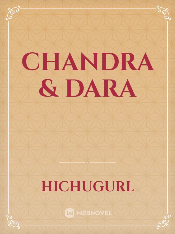 Chandra & Dara