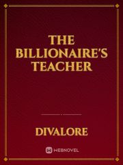 The Billionaire's Teacher Book