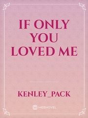 If only you loved me Book