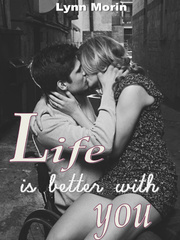 Life’s Better With You Book
