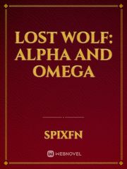 Lost Wolf: Alpha and Omega Book
