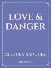 Love & Danger Book