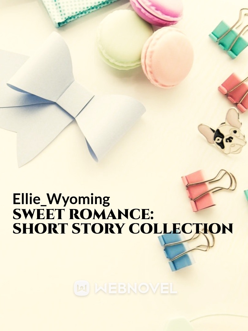 Sweet Romance: Short Story Collection