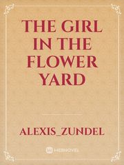 The girl in the flower yard Book