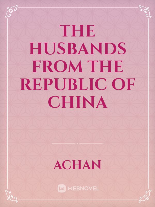 The Husbands from the Republic of China
