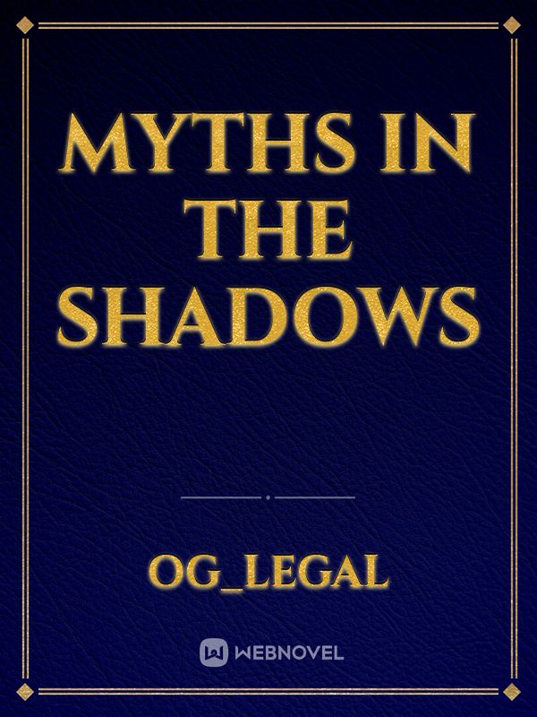 Myths in the shadows Book