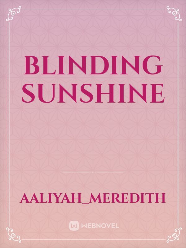 Blinding Sunshine Book